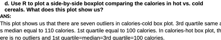  d. Use R to plot a side-by-side boxplot comparing the calories