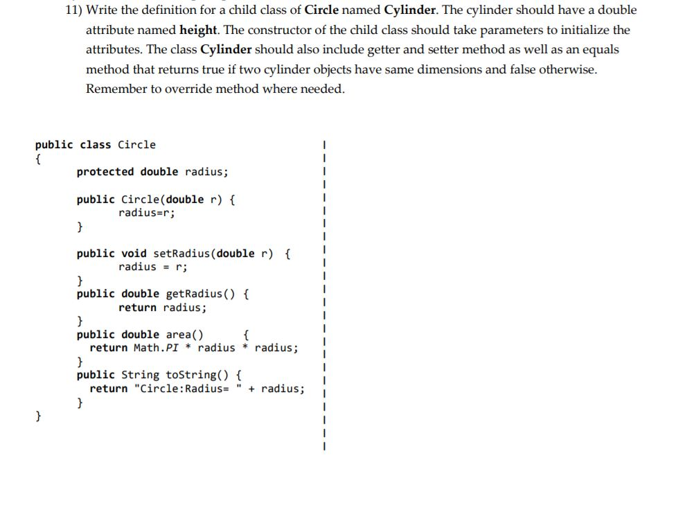 intro to java 11) Write the definition for a child class of