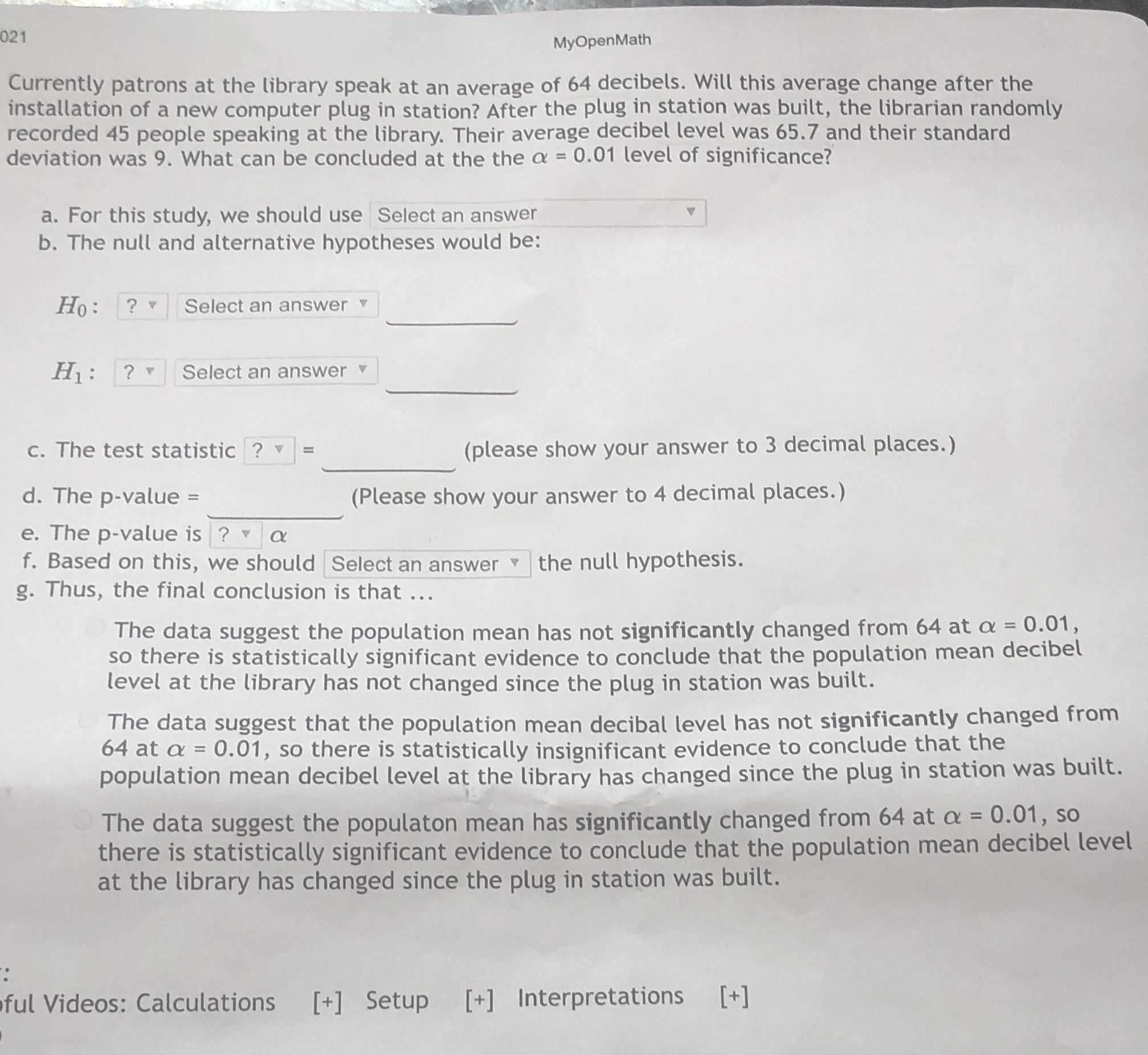 Hypothesis test for a single population mean 021 MyOpenMath Currently patrons at