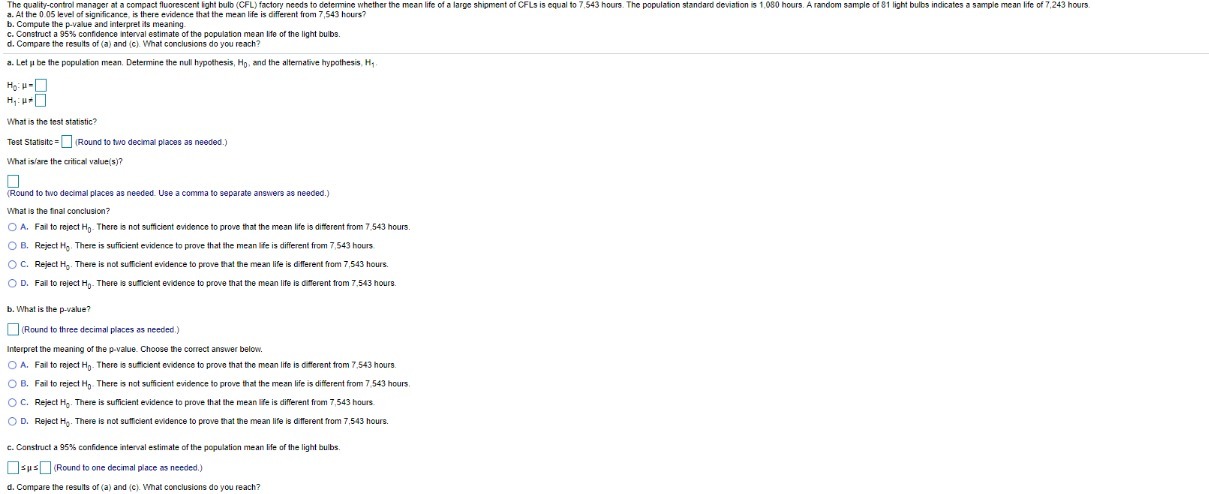  The quality-control manager at a compact fluorescent light bulb (CFL) factory
