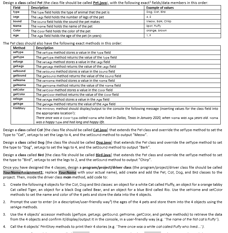  Design a class called Pet (the class file should be called