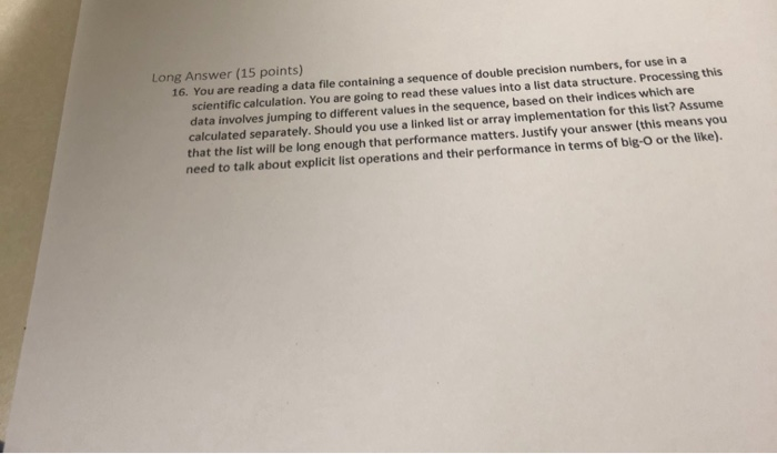  Long Answer (15 points) 16. You are reading a data file