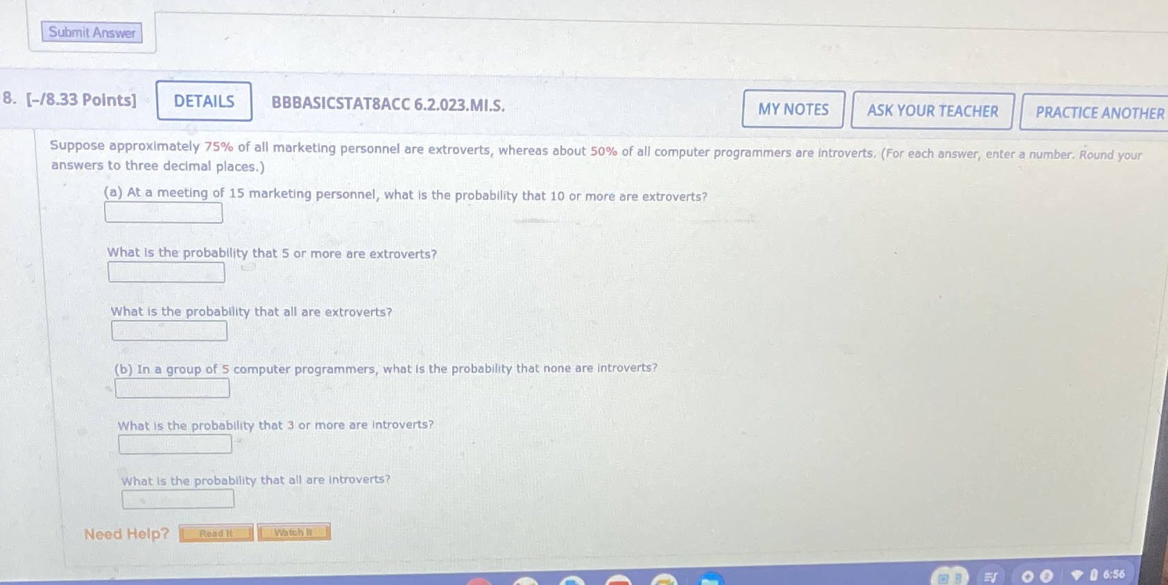  Submit Answer 8. [-/8.33 Points] DETAILS BBBASICSTAT8ACC 6.2.023.MI.S. MY NOTES ASK