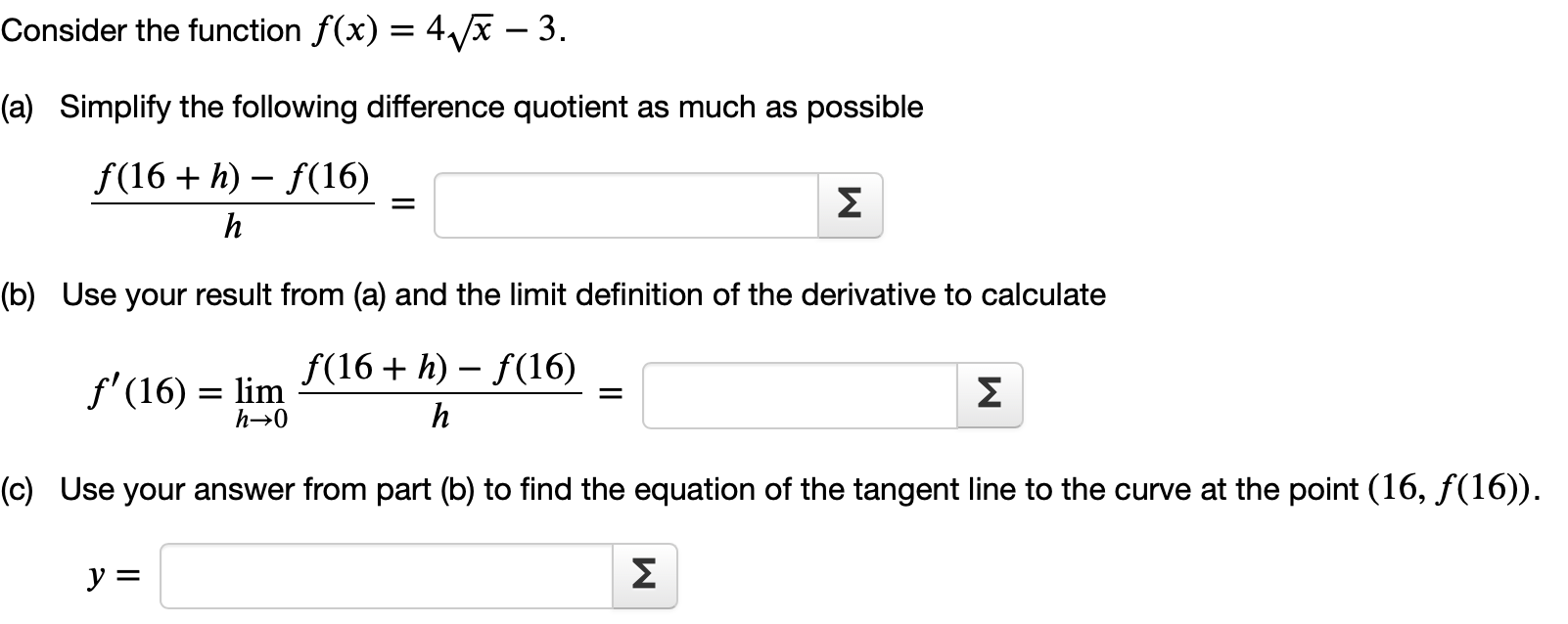 Consider the function f(x) = 4J3? 3. (a) Simplify the following