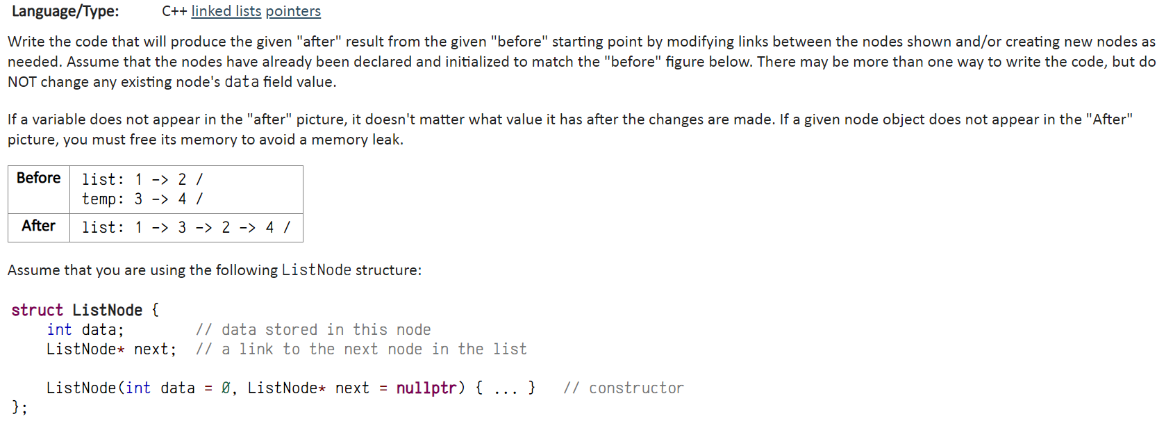  Language/Type: C++ linked lists pointers Write the code that will produce