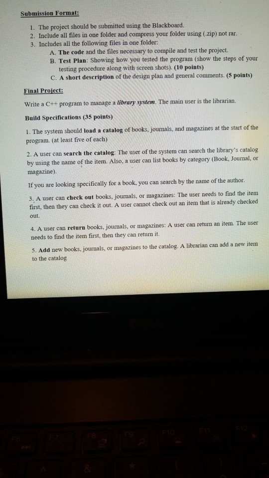  Submission Format: 1. The project should be submitted using the Blackboard.