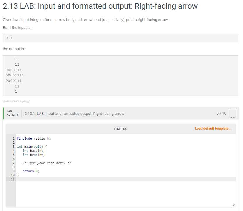 2.13 LAB: Input and formatted output: Right-facing arrow Given two input