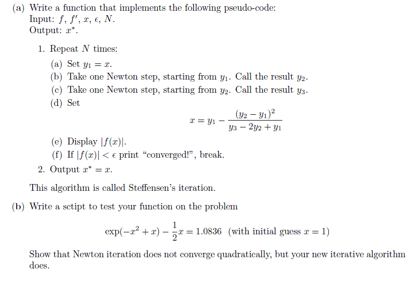  Implement your solution in Python (a) Write a function that implements