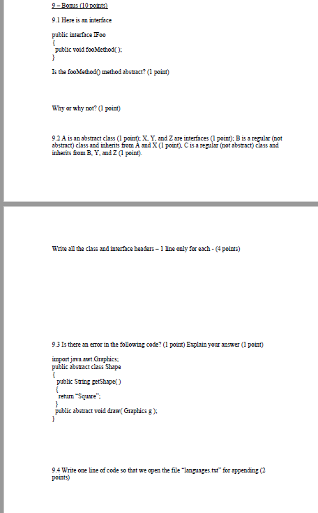 Java coding 9.1 Here is an interface public interface Foo public void