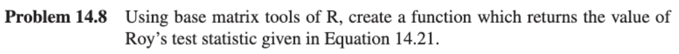 test. An elegant description of the Roy's test can be found in