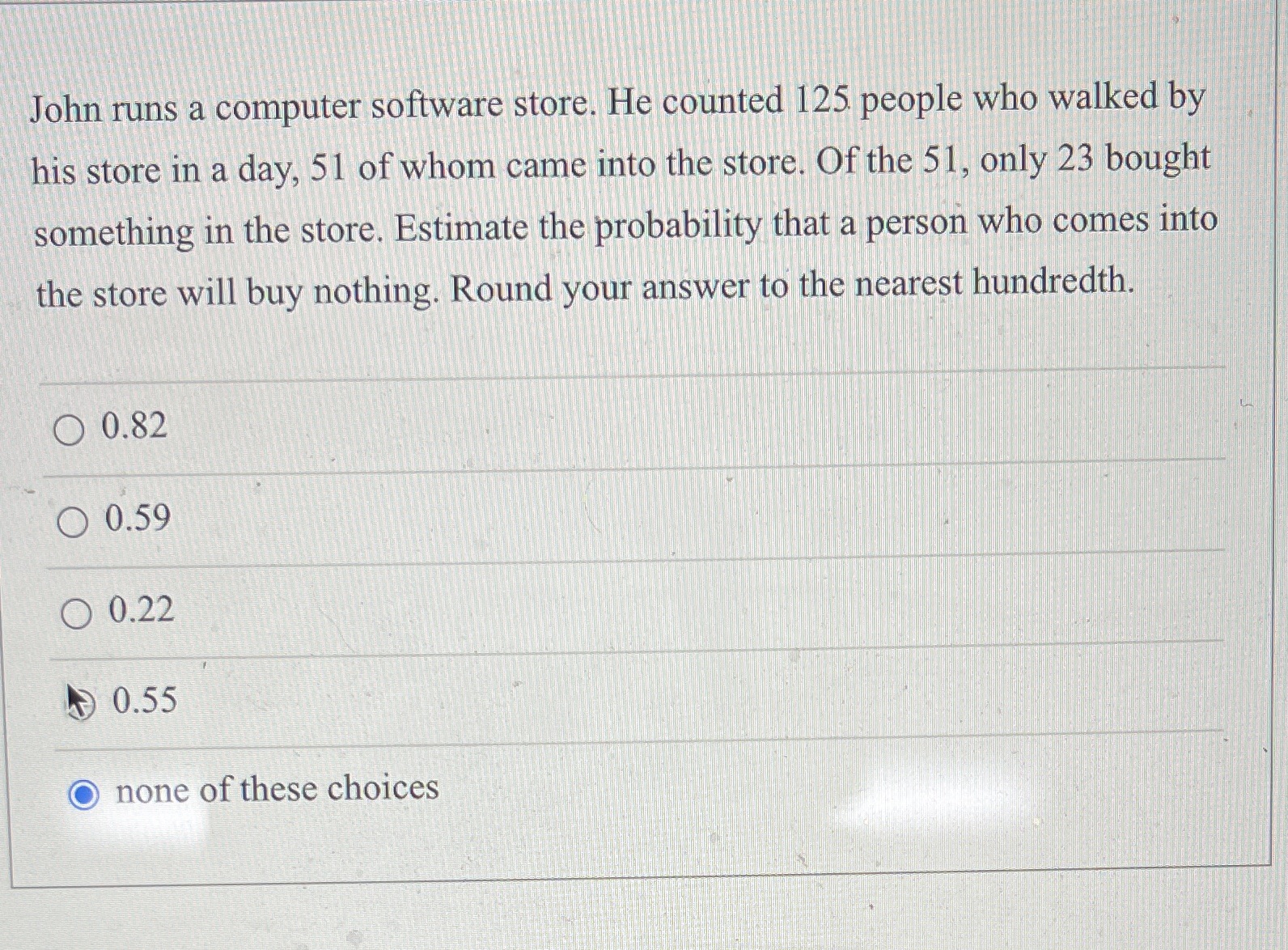 John runs a computer software store. He counted 125 people who