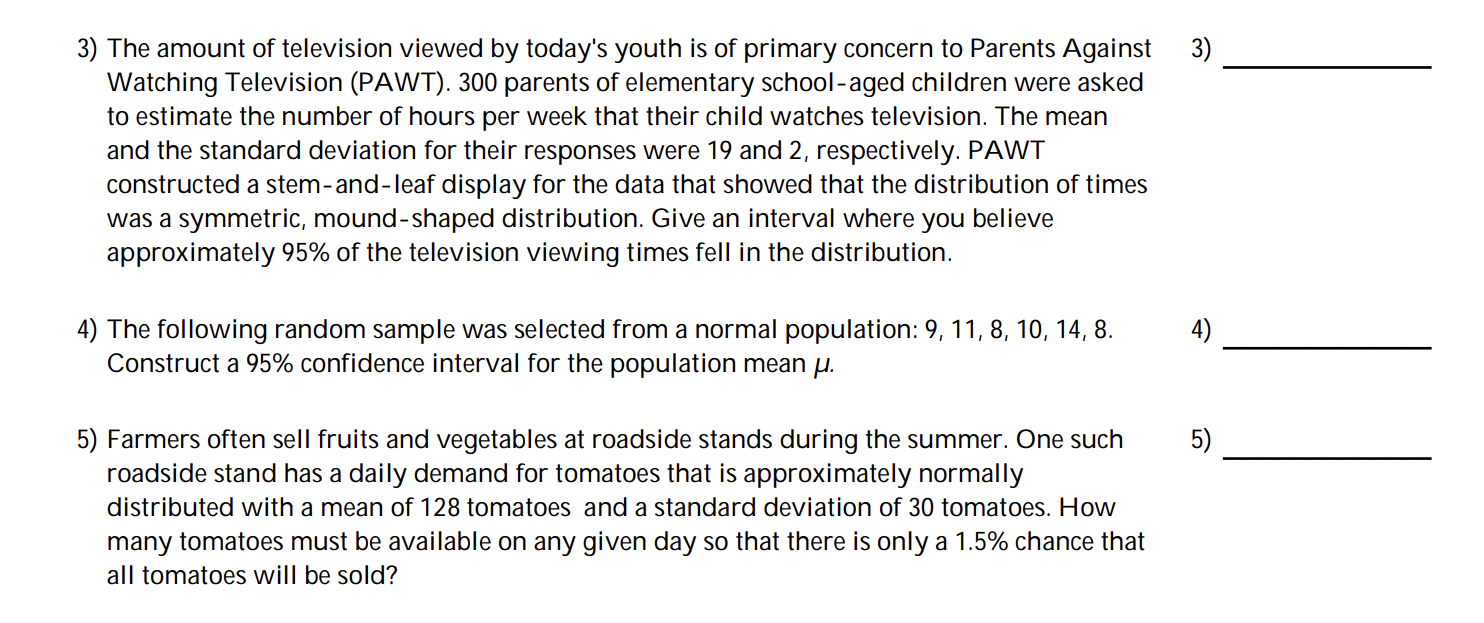 Please help me solve these problems. Thank you. 3) The amount of