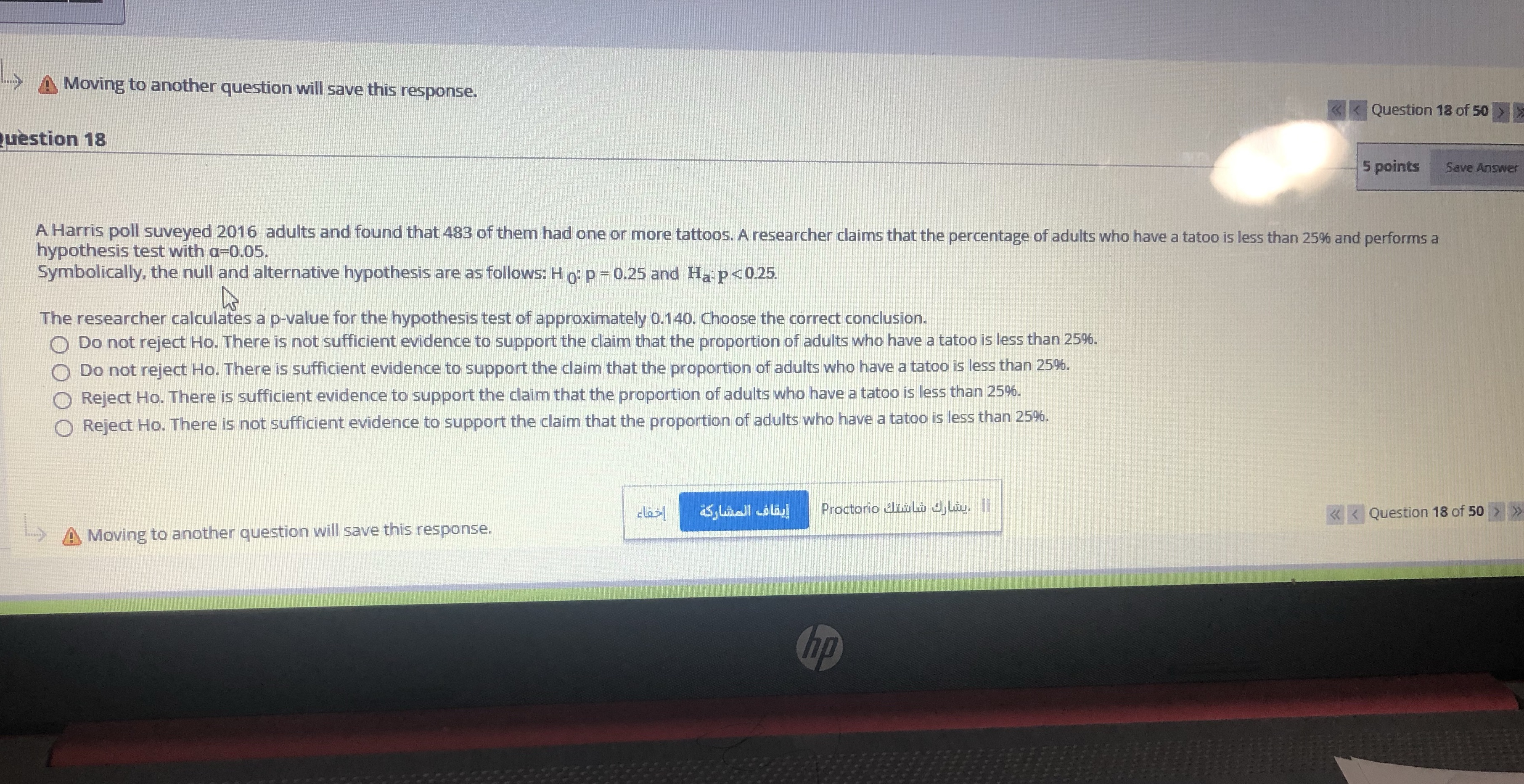 Moving to another question will save this response. question 18 5