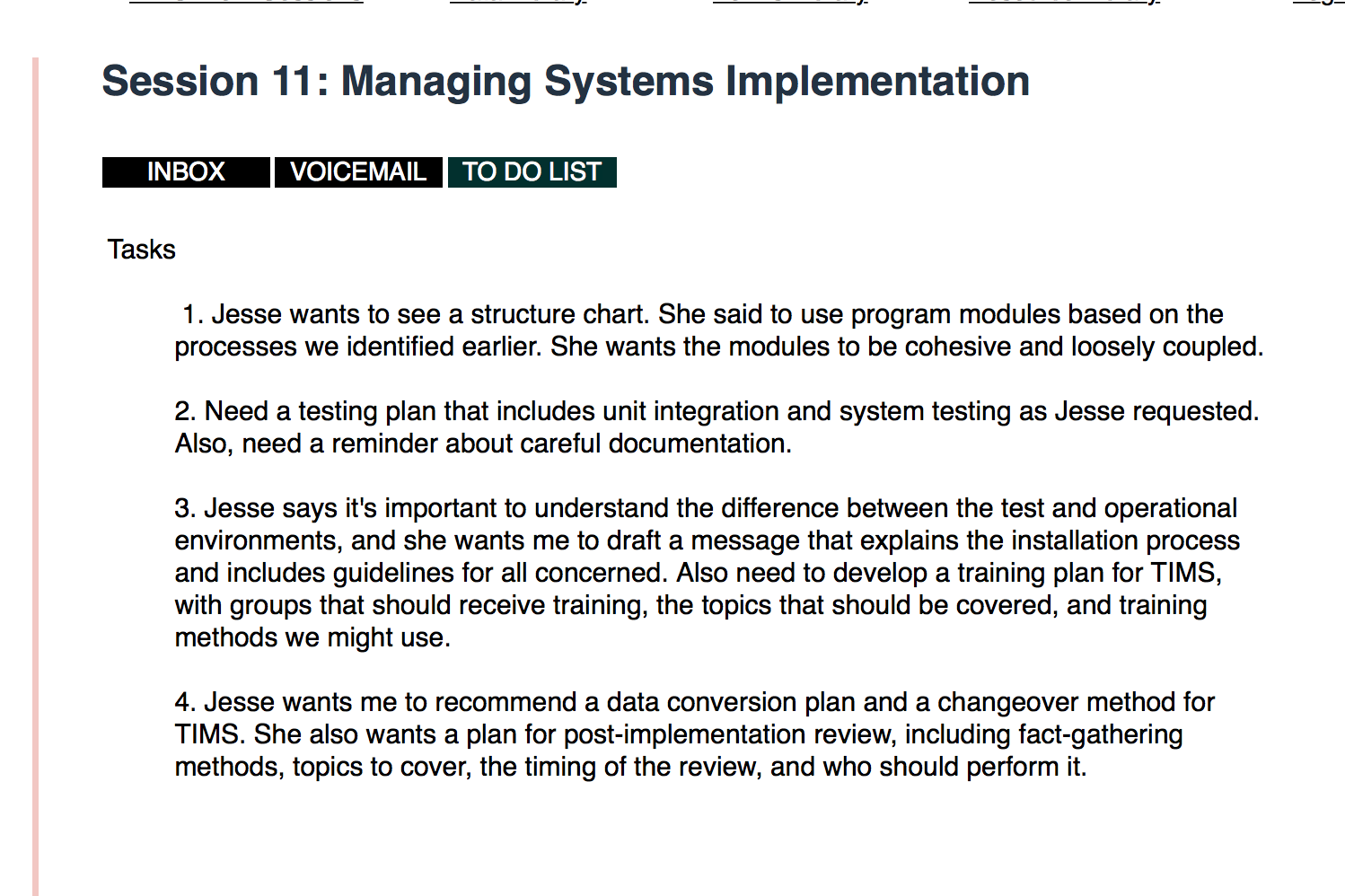 the difference between the test and operational environments, and she wants me