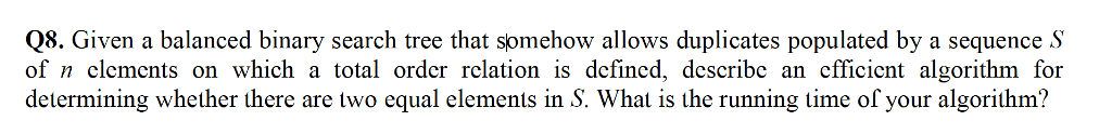 The answear should be original Q8. Given a balanced binary search tree