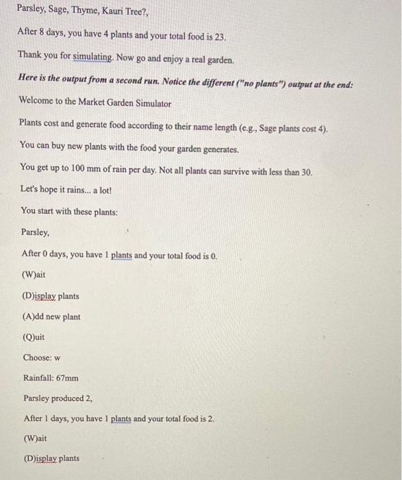 can't buy plants you already have. The program starts with a welcome,