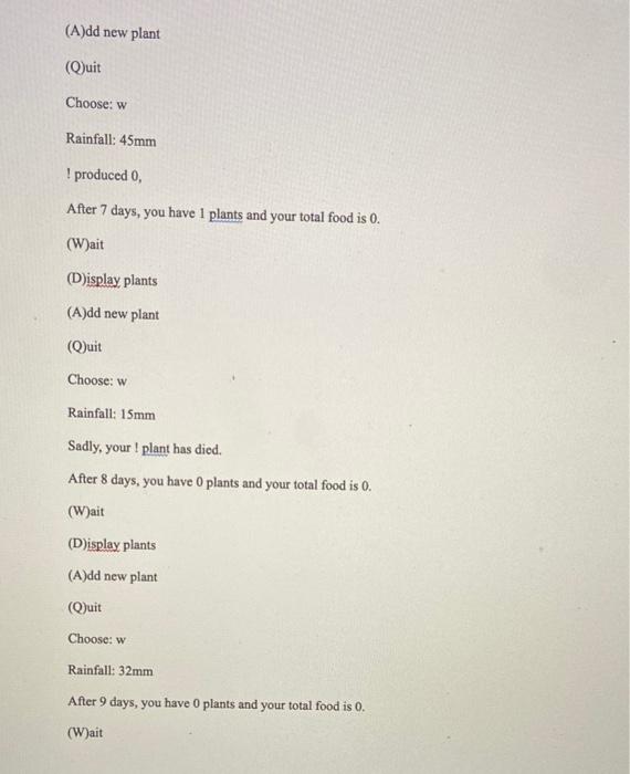 (W)ait o This simulates a day starting with rainfall between 0 and