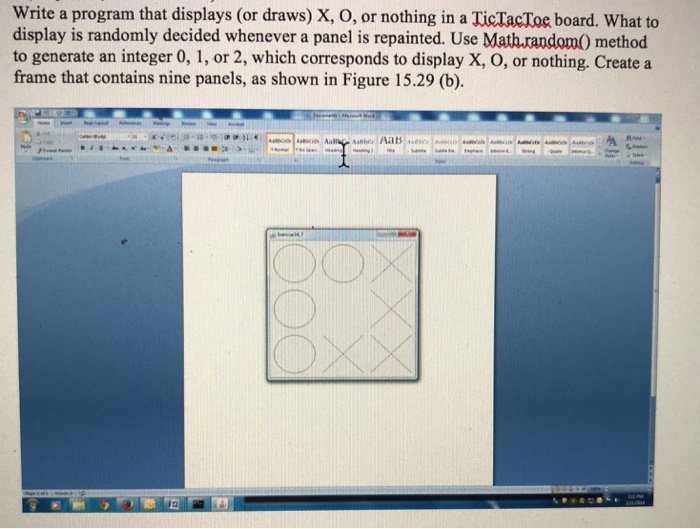  Write a program that displays (or draws) X, O, or nothing