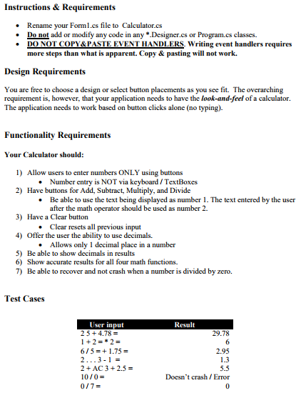 a basic four-function Calculator using Windows Form Applications within Visual Studio. The