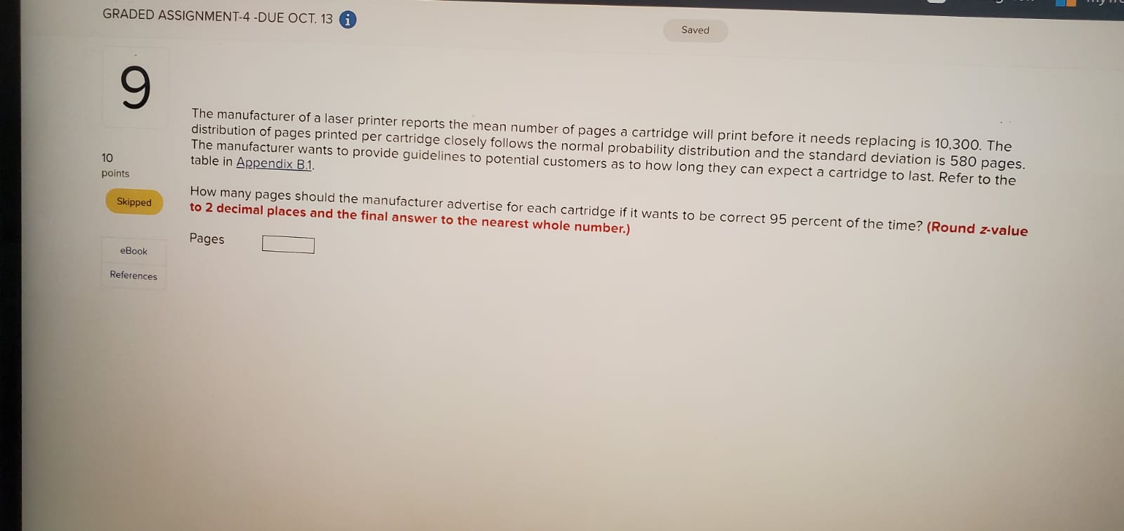 help on this question. thanks! GRADED ASSIGNMENT-4 -DUE OCT. 13 i Saved