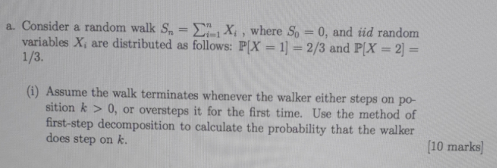 random walk a. Consider a random walk S, = CT, X. ,