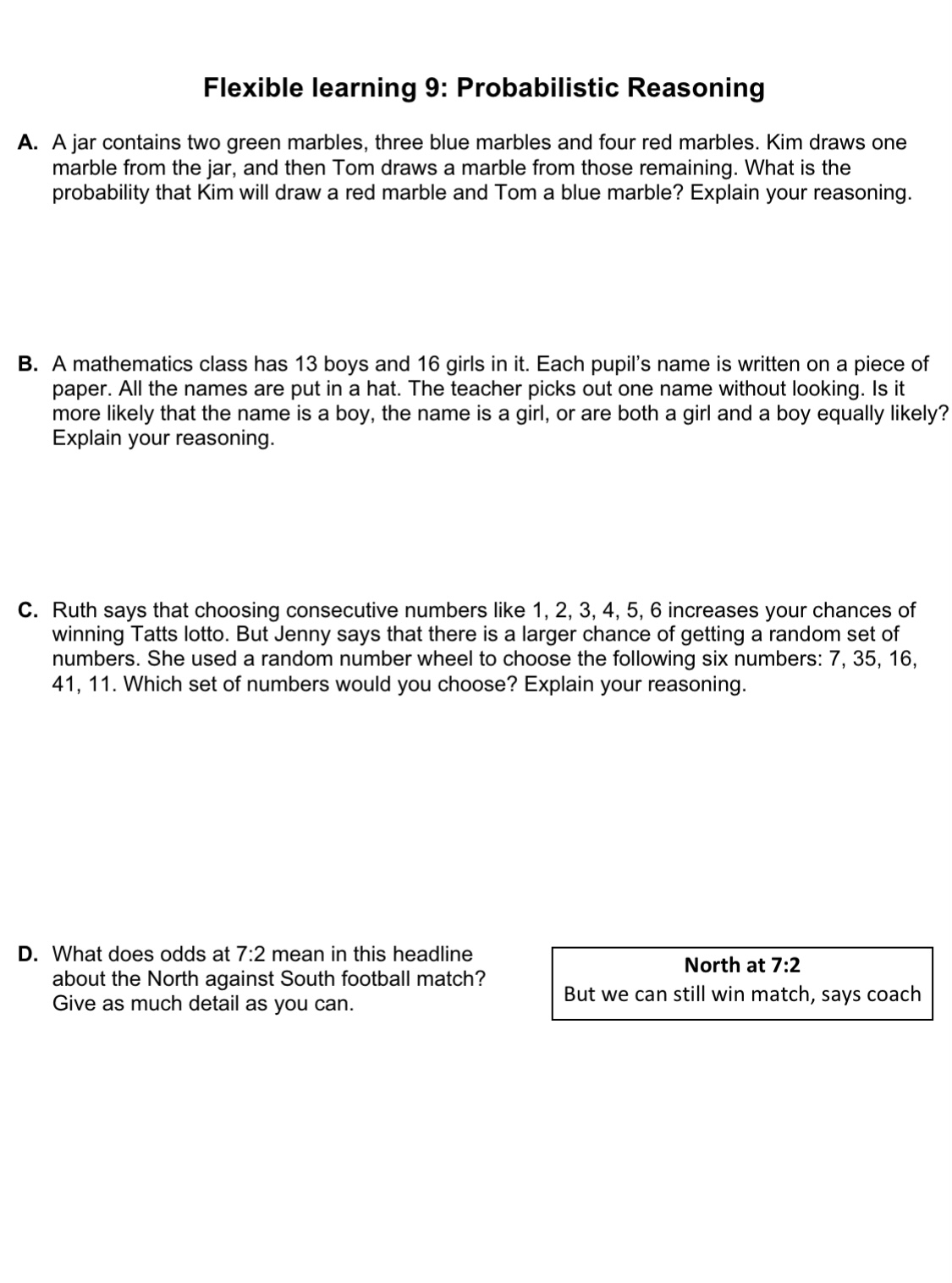  Flexible learning 9: Probabilistic Reasoning A. Ajar contains two green marbles,