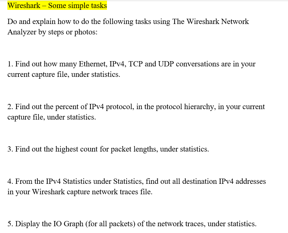 Wireshark- Some simple tasks Do and explain how to do the