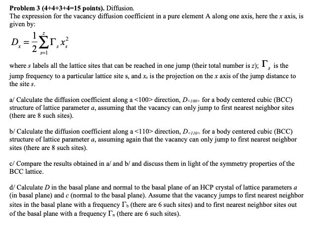  Problem points). Diffusion. The expression for the vacancy diffusion coefficient in