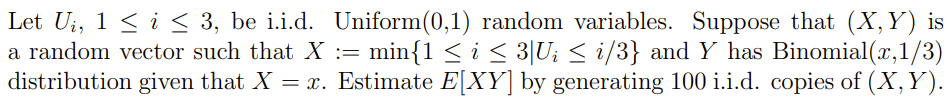 in QN.\#2(A), estimate E(Y2) based on 100 iid copies of Y, to