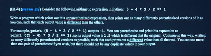  [H1-4] (paren. py) Consider the following arithmetic expression in Python: 543/21