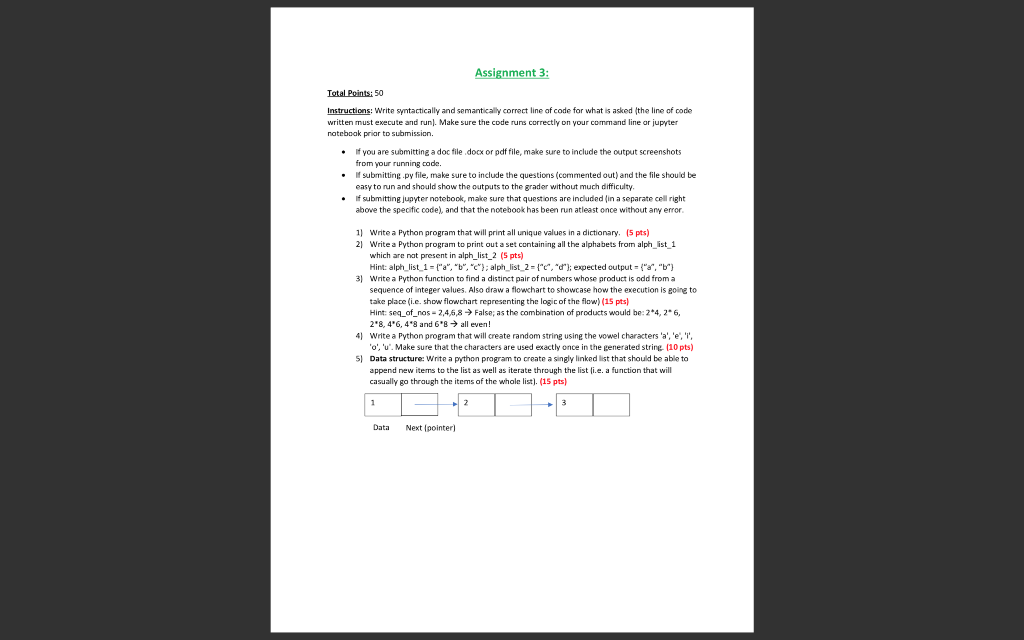 Please help Assignment 3: Total Points: 50 Instructions: Write syntactically and semantically