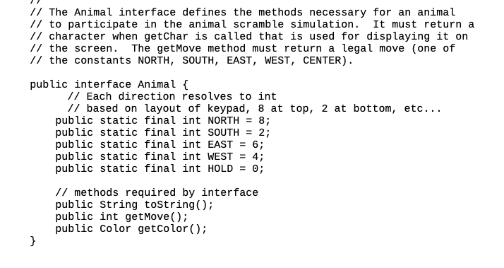 to get an animal moving. Your coding here is really brief, trivial,