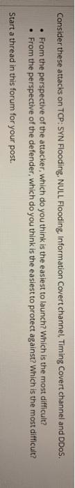 and DDoS: Rank them from least to most difficulty in launching? Rank