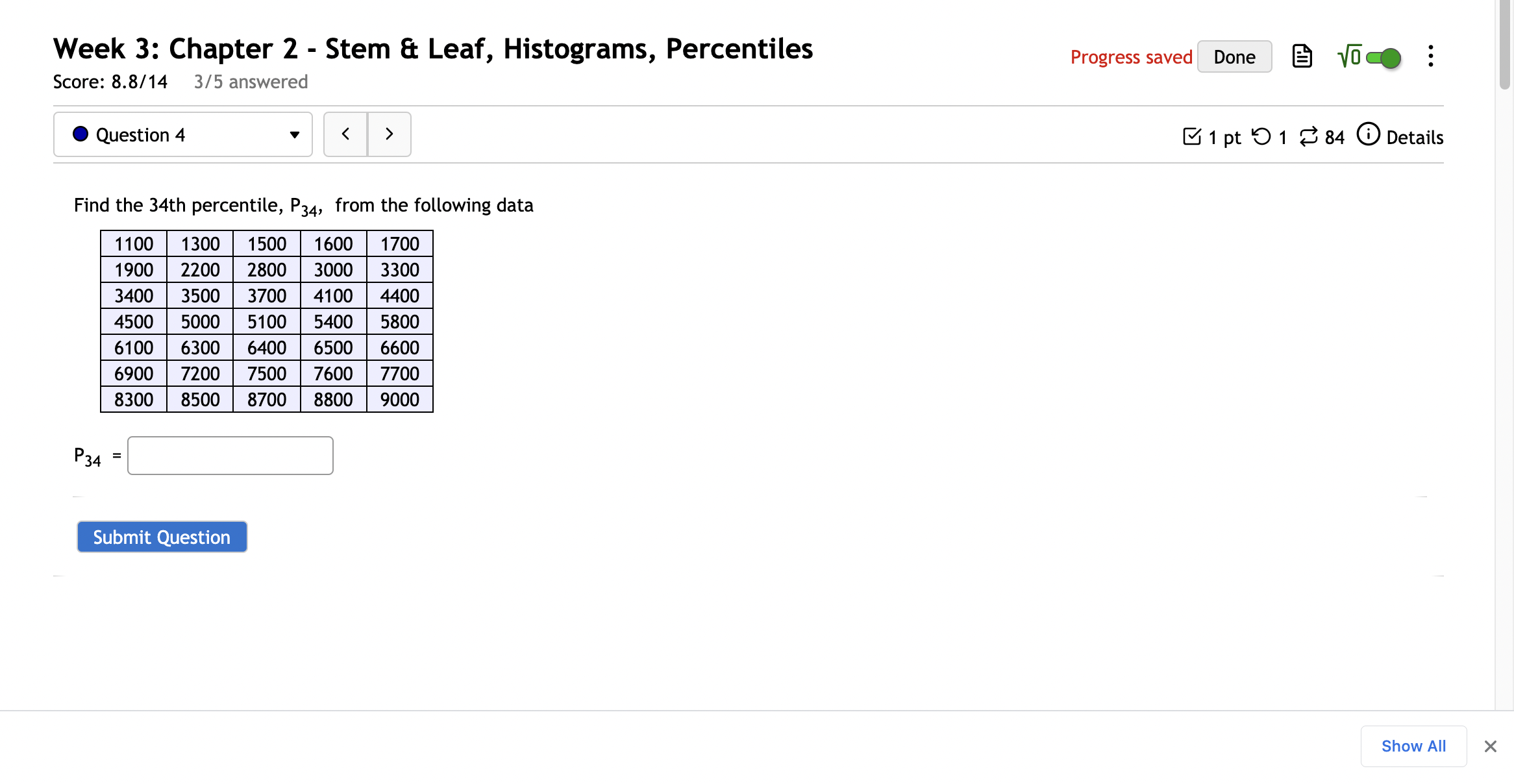  Week 3: Chapter 2 - Stem & Leaf, Histograms, Percentiles Progress