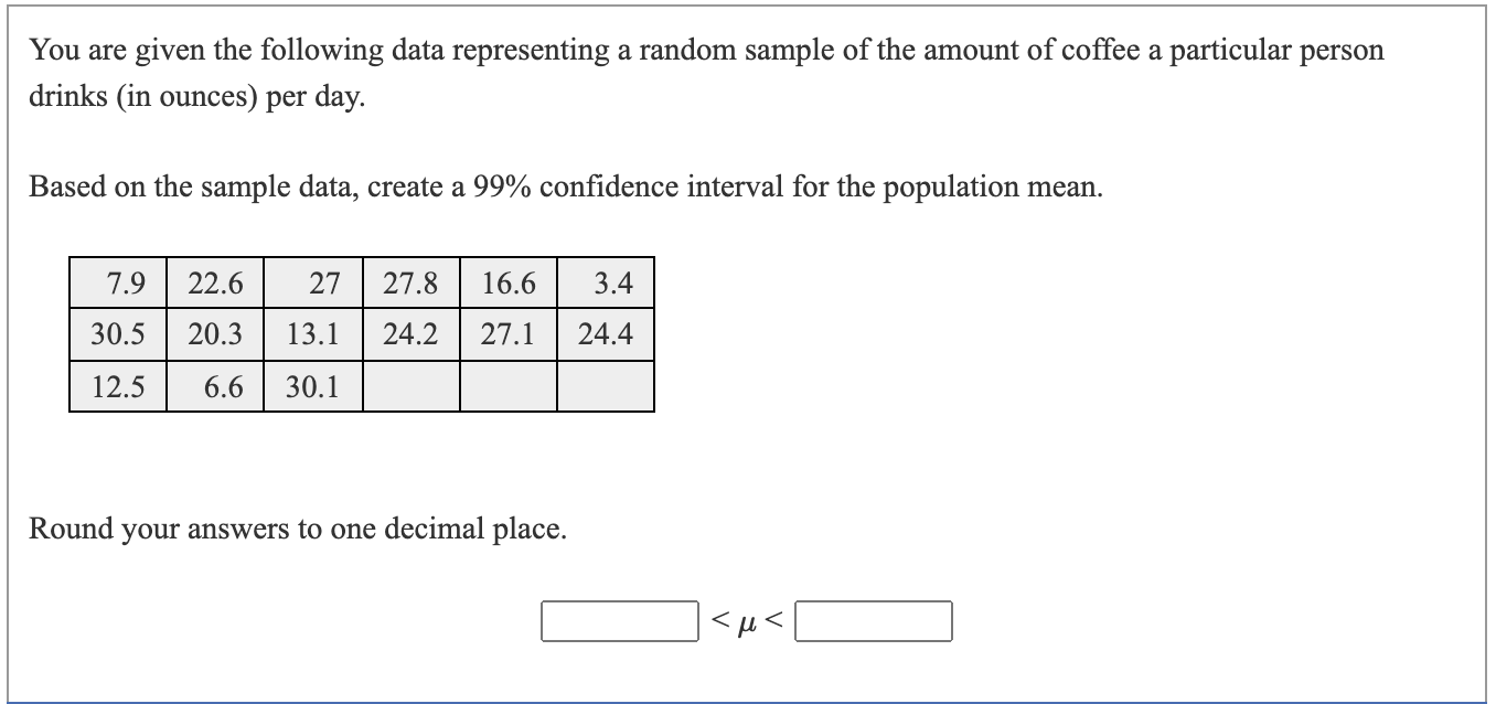  You are given the following data representing a random sample of