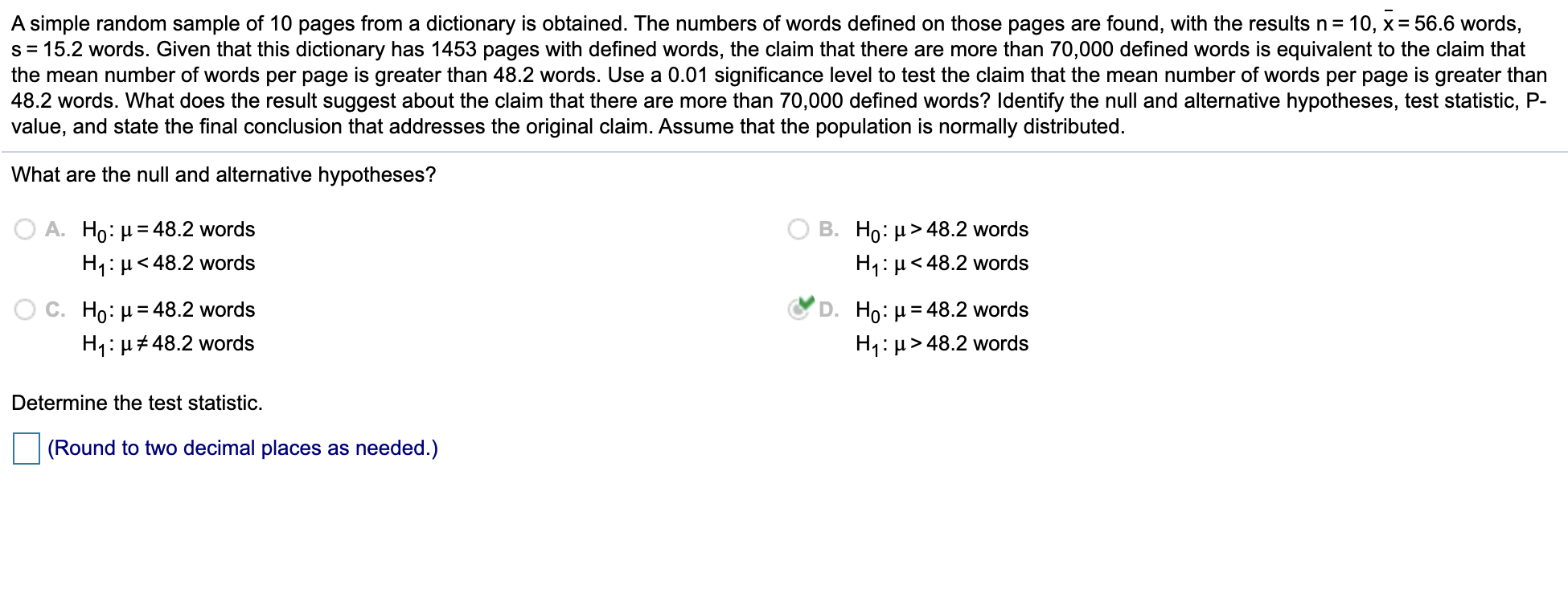 Hi! I need some help with this stats question. I just need