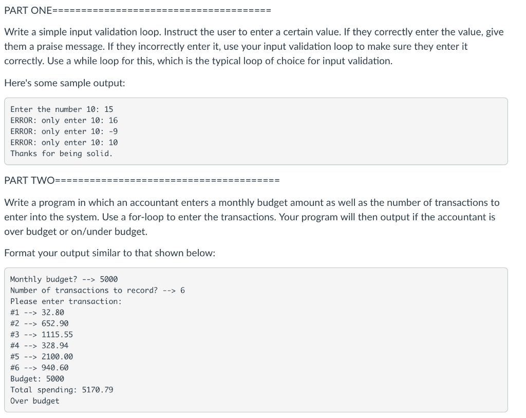 Java program PART ONE- Write a simple input validation loop. Instruct the