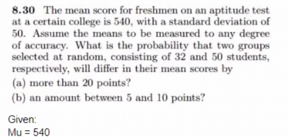 please answer this question and show all steps 8.30 The mean score
