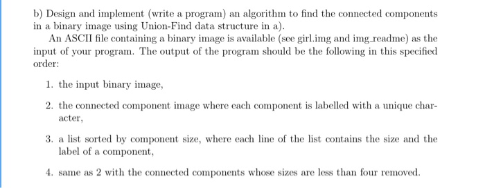  b) Design and implement (write a program) an algorithm to find