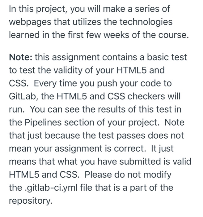 validity of your HTML5 and CSS. Every time you push your code