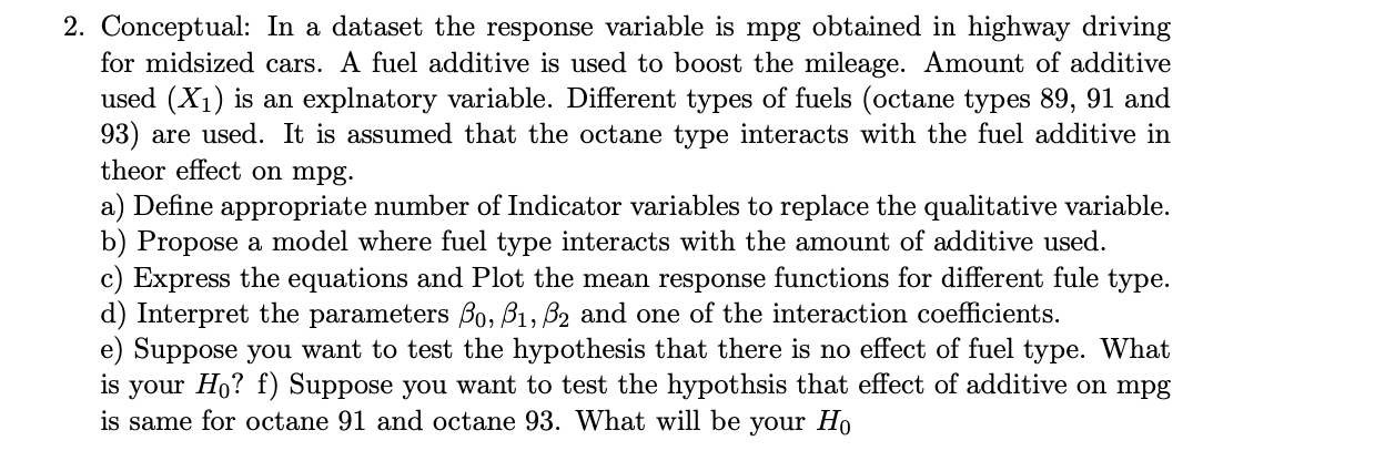 Conceptual: In a dataset the response variable is mpg obtained in highway