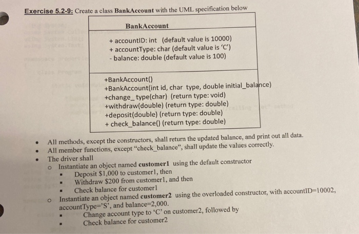 In C# Visual Studio please!!!! Exercise 5.2-9: Create a class BankAccount with