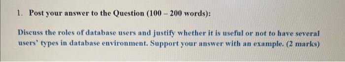 Subject: Data Baseplease answer should be a professional answer 1. Post your