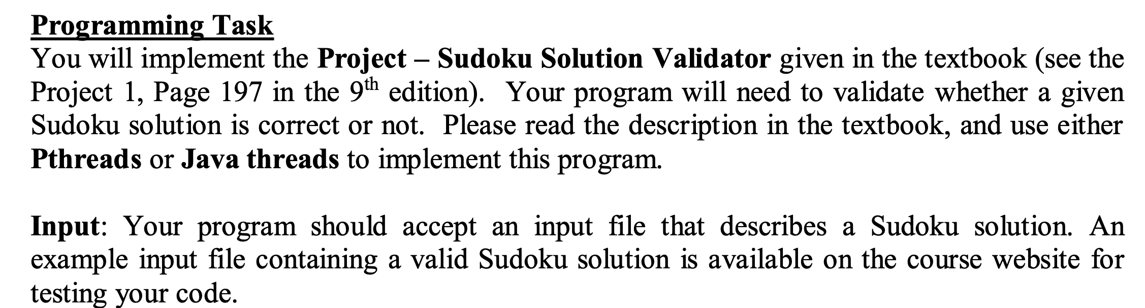 Language: C/C++/Python INPUT FILE (sudoku.txt): 6 2 4 5 3 9 1