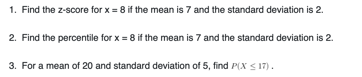 Answer the following questions using thez-score chartor by using a spreadsheet. 1.