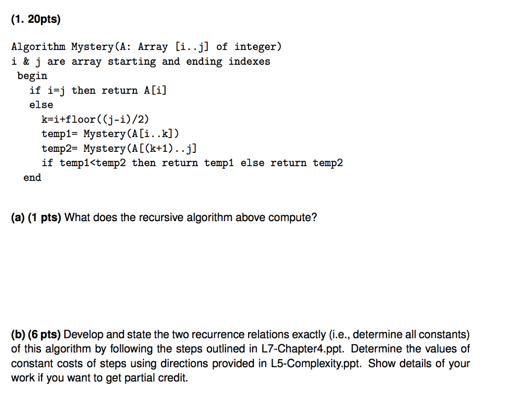 The following question is about Computer Algorithms. Please solve it Correctly. It
