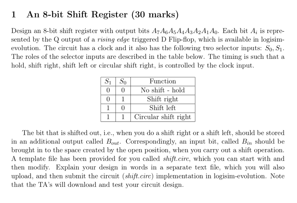 1 An 8-bit Shift Register (30 marks) Design an 8-bit shift