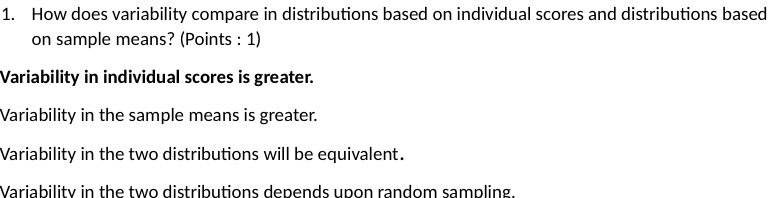  1. How does variability compare in distributions based on individual scores