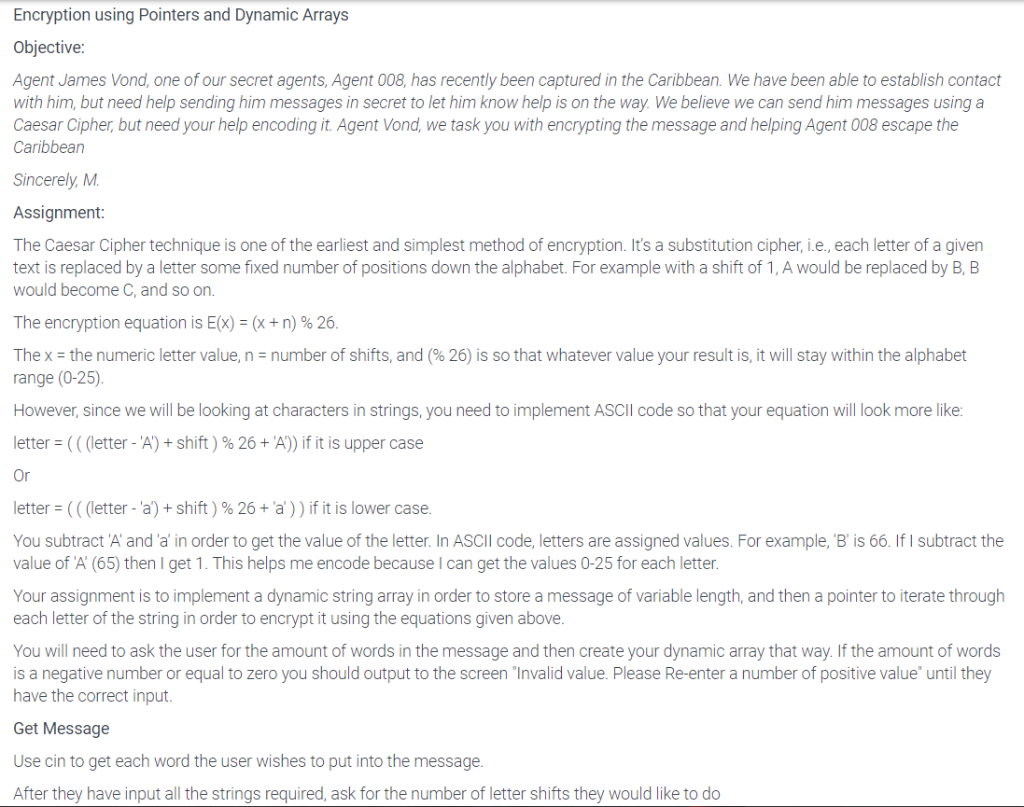  C++ Encryption using Pointers and Dynamic Arrays Objective: Agent James Vond,
