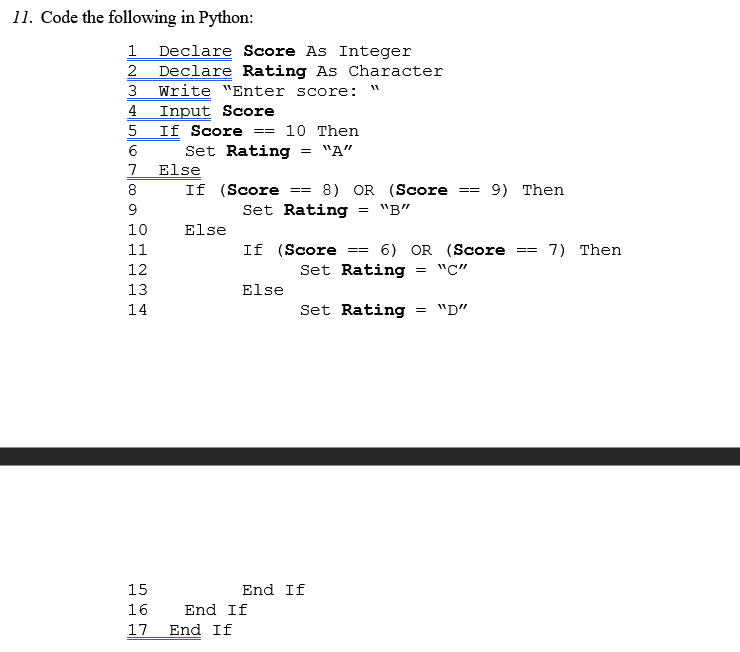  11. Code the following in Python: OM 1 Declare Score As